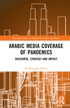 Arabic Media Coverage of Pandemics(Routledge Studies in Middle East Film and Media) H 190 p. 23