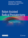 Robot-Assisted Radical Prostatectomy:Advanced Surgical Techniques '23