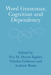 Word Grammar, Cognition and Dependency H 333 p. 24