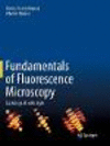 Fundamentals of Fluorescence Microscopy Softcover reprint of the original 1st ed. 2014 P XV, 218 p. 140 illus., 55 illus. in col