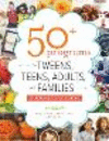 50+ Programs for Tweens, Teens, Adults, and Families: 12 Months of Ideas P 208 p. 19