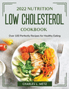 2022 Nutrition Low Cholesterol Cookbook: Over 100 Perfectly Recipes for Healthy Eating P 94 p. 22