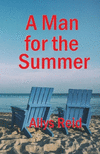 A Man for the Summer P 406 p. 22