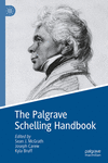 The Palgrave Schelling Handbook (Palgrave Handbooks in German Idealism) '23