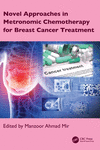 Novel Approaches in Metronomic Chemotherapy for Breast Cancer Treatment '24