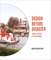 Design Before Disaster: Japan's Culture of Preparedness H 448 p. 24