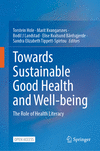 Towards Sustainable Good Health and Well-being: The Role of Health Literacy 2025th ed.(Sustainable Development Goals Series) H 2