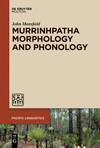 Murrinhpatha Morphology and Phonology(Pacific Linguistics [pl] Vol. 653) paper 295 p. 20