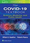 The Covid-19 Textbook:Science, Medicine and Public Health '24