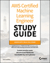 AWS Certified Machine Learning Study Guide: Associ ate (MLA–C01) Exam P 384 p. 25