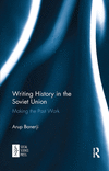 Writing History in the Soviet Union: Making the Past Work P 342 p. 24