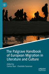 The Palgrave Handbook of European Migration in Literature and Culture hardcover XXX, 656 p. 23