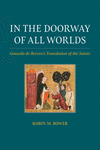 In the Doorway of All Worlds – Gonzalo de Berceo`s Translation of the Saints(Toronto Iberic) H 258 p. 24
