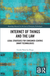 Internet of Things and the Law(Routledge Research in the Law of Emerging Technologies) H 390 p. 22