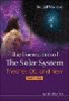Formation Of The Solar System, The:Theories Old And New (2nd Edition) '14
