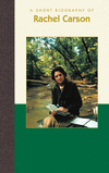 A Short Biography of Rachel Carson(Short Biographies) H 32 p. 23