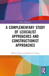 A Complementary Study of Lexicalist Approaches and Constructionist Approaches(China Perspectives) H 258 p. 23