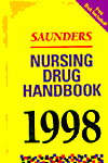 (Saunders Nursing Drug Handbook　1998)　paper　1344 p., 33 illus.