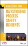 Guidelines for Investigating Process Safety Incidents 3rd ed. H 480 p. 19