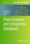 Plant Genomic and Cytogenetic Databases (Methods in Molecular Biology, Vol. 2703) '23
