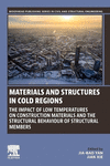 Materials and Structures in Cold Regions (Woodhead Publishing Series in Civil and Structural Engineering)