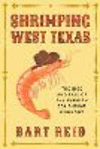 Shrimping West Texas: The Rise and Fall of the Permian Sea Shrimp Company P 256 p. 24