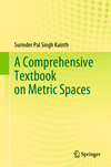 A Comprehensive Textbook on Metric Spaces 1st ed. 2023 H 23
