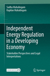 Independent Energy Regulation in a Developing Economy:Stakeholder Perspectives and Legal Interpretations '23