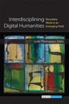 Interdisciplining Digital Humanities(Digital Humanities) hardcover 218 p. '15