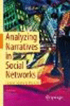 Analyzing Narratives in Social Networks:Taking Turing to the Arts '22