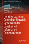 Iterative Learning Control for Network Systems Under Constrained Information Communication 2024th ed.(Intelligent Control and Le