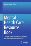 Mental Health Care Resource Book:Concepts and Praxis for Social Workers and Mental Health Professionals '24