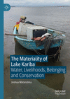 The Materiality of Lake Kariba:Water, Livelihoods, Belonging and Conservation '24