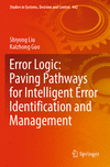 Error Logic (Studies in Systems, Decision and Control, Vol. 442)
