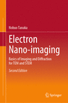 Electron Nano-ïmaging:Basics of Imaging and Diffraction for TEM and STEM, 2nd ed. '24