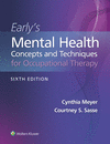 Early's Mental Health Concepts and Techniques for Occupational Therapy, 6th ed. '24
