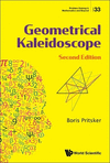 Geometrical Kaleidoscope, 2nd ed. (Problem Solving In Mathematics And Beyond, Vol. 33) '24