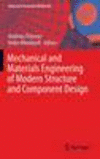 Mechanical and Materials Engineering of Modern Structure and Component Design 2015th ed.(Advanced Structured Materials Vol.70) H