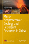 Meso-Neoproterozoic Geology and Petroleum Resources in China 1st ed. 2022(Springer Geology) H 22