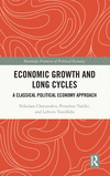 Economic Growth and Long Cycles: A Classical Political Economy Approach(Routledge Frontiers of Political Economy) H 286 p. 24