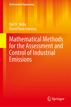 Mathematical Methods for the Assessment and Control of Industrial Emissions 2024th ed.(Mathematical Engineering) H 24