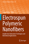 Electrospun Polymeric Nanofibers (Advances in Polymer Science, Vol.291)