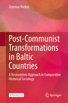 Post-Communist Transformations in Baltic Countries 1st ed. 2023 H 23