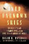Into Unknown Skies: An Unlikely Team, a Daring Race, and the First Flight Around the World H 320 p. 24