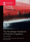 The Routledge Handbook of Forensic Linguistics, 2nd ed. (Routledge Handbooks in Applied Linguistics) '23