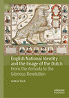 English National Identity and the Image of the Dutch (Early Modern Literature in History)