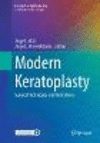 Modern Keratoplasty:Surgical Techniques and Indications (Essentials in Ophthalmology) '23