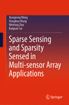 Sparse Sensing and Sparsity Sensed in Multi-sensor Array Applications 2024th ed. H 24