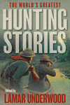 The World's Greatest Hunting Stories P 256 p. 25