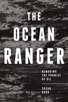 The Ocean Ranger – Remaking the Promise of Oil P 192 p. 24